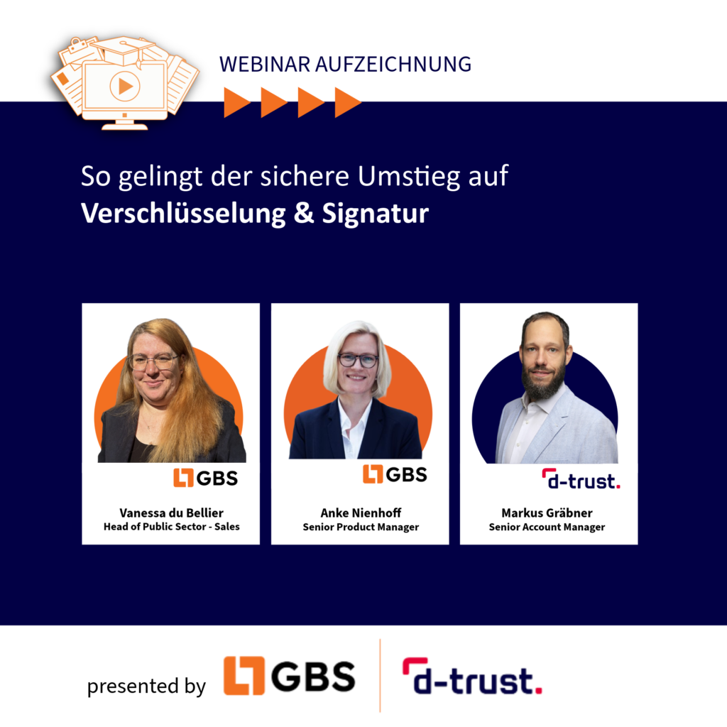 Webinar zur sicheren E-Mail-Verschlüsselung und Signatur mit D-Trust für den öffentlichen Sektor und Behörden